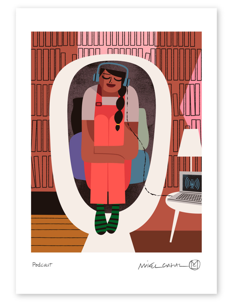 Illustration "Podcast" by Mikel Casal. A4...